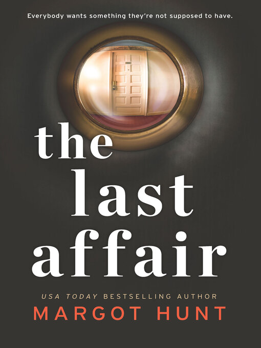 Title details for The Last Affair by Margot Hunt - Wait list
